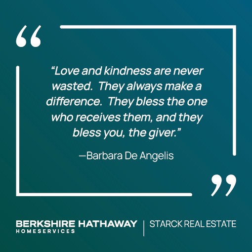 Even the smallest gestures often carry the greatest impact. Kindness doesn’t require a grand stage—just intention. #Thoughtfortheweek #BHHSrealestate #BHHSstarckrealestate #StarckRealEstate #ForeverBrand #GTK