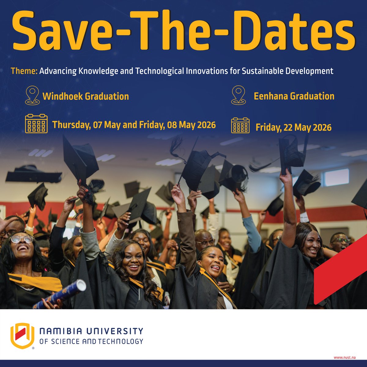 NUST_Namibia's tweet photo. The countdown to celebration begins πβ¨
Save the dates for a celebration of excellence, resilience, and achievement.
Stay tuned for more details!
#nustgraduation2026 #IamNUST #proudmoments #CapsOff #nustspirit https://t.co/z9uk9RuTOH