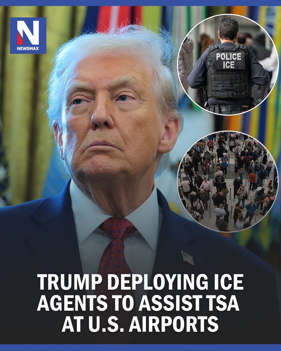 NEWSMAX's tweet photo. ICE TO HELP TSA: President Donald Trump said that he will be sending Immigration and Customs Enforcement agents on Monday to help out Transportation Security Administration personnel in U.S airports. MORE: https://t.co/5ZPD3pJalu https://t.co/rcWAretukt