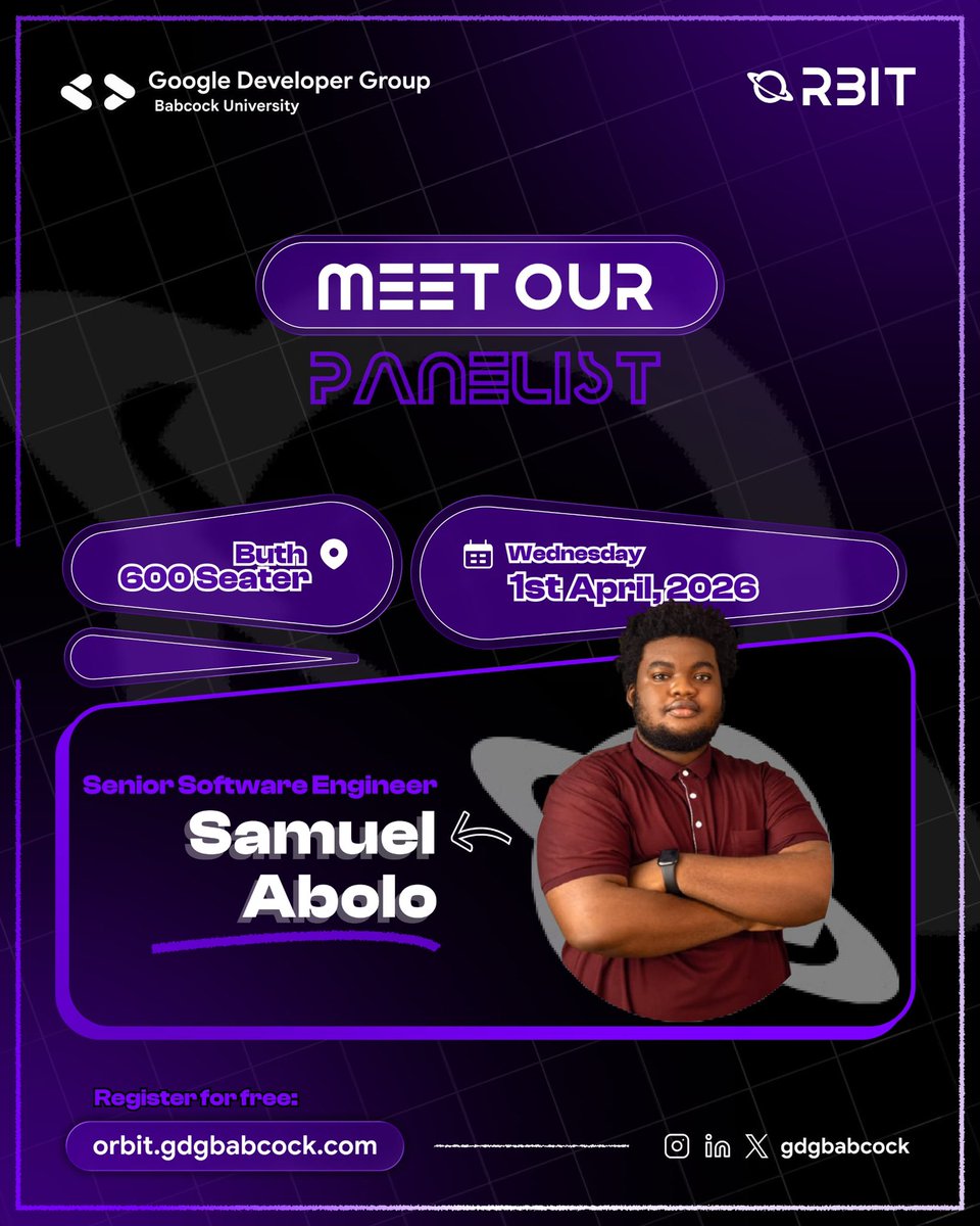 GDGBabcock's tweet photo. Samuel Abolo, Senior Software Engineer and Ex-GDG Babcock Technical Lead will be live at ORBIT 1.0 🪐 https://t.co/IOoUi1N8ar