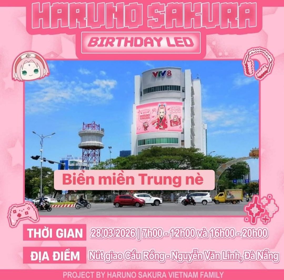 الحدث الأول لعيد ميلاد ساكورا 2026 من قبل الفانز الفيتنامي من فريق عائلة هارونو ساكورا في الفيتنام قاموا بتجهيز 27 لوحة إعلانية LED متصلة لعرض صور ساكورا في شوارع الفيتنام 🌸🌸🌸🌸🌸🌸

#SakuraWeek2026 #春野サクラ