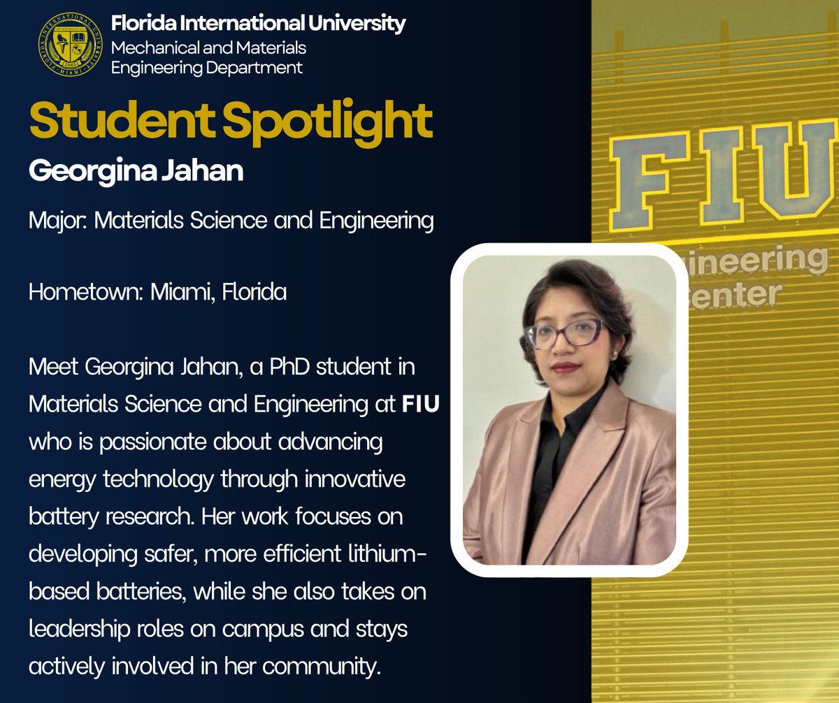 mme_fiu's tweet image. Spotlighting Georgina Jahan, a PhD student in Materials Science &amp;amp; Engineering driving innovation in battery technology 🔬⚡️

From groundbreaking research to strong campus leadership, she’s making an impact in STEM and beyond.

#StudentSpotlight #Engineering #FutureInnovator