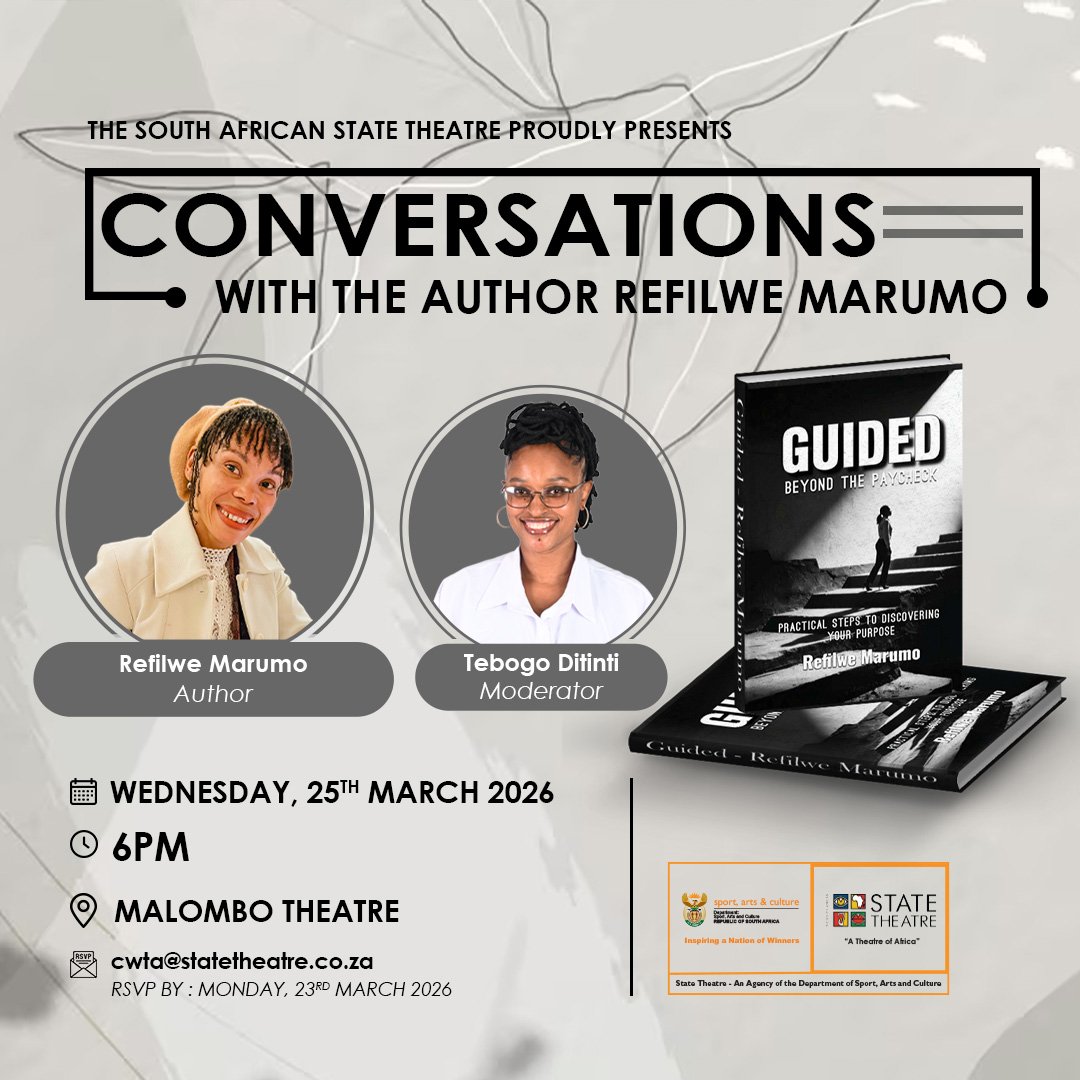 sastatetheatre's tweet image. Looking beyond the paycheck?
Join Refilwe Marumo for Conversations with the Author at the Malombo Theatre.

📅 25 March 2026 | 🕕 6PM
📩 RSVP: cwta@statetheatre.co.za

#ConversationsWithTheAuthor #StateTheatre