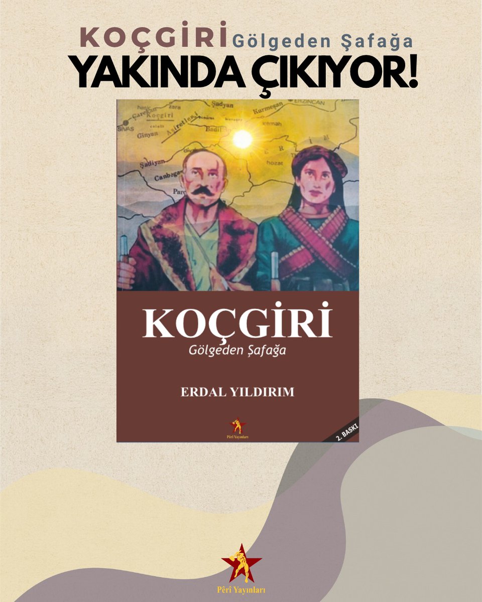 Erdal Yıldırım'ın kaleminden KOÇGİRİ Gölgeden Şafağa ikinci baskısıyla önümüzdeki günlerde Pêrî Yayınları bünyesinde okurla buluşuyor.