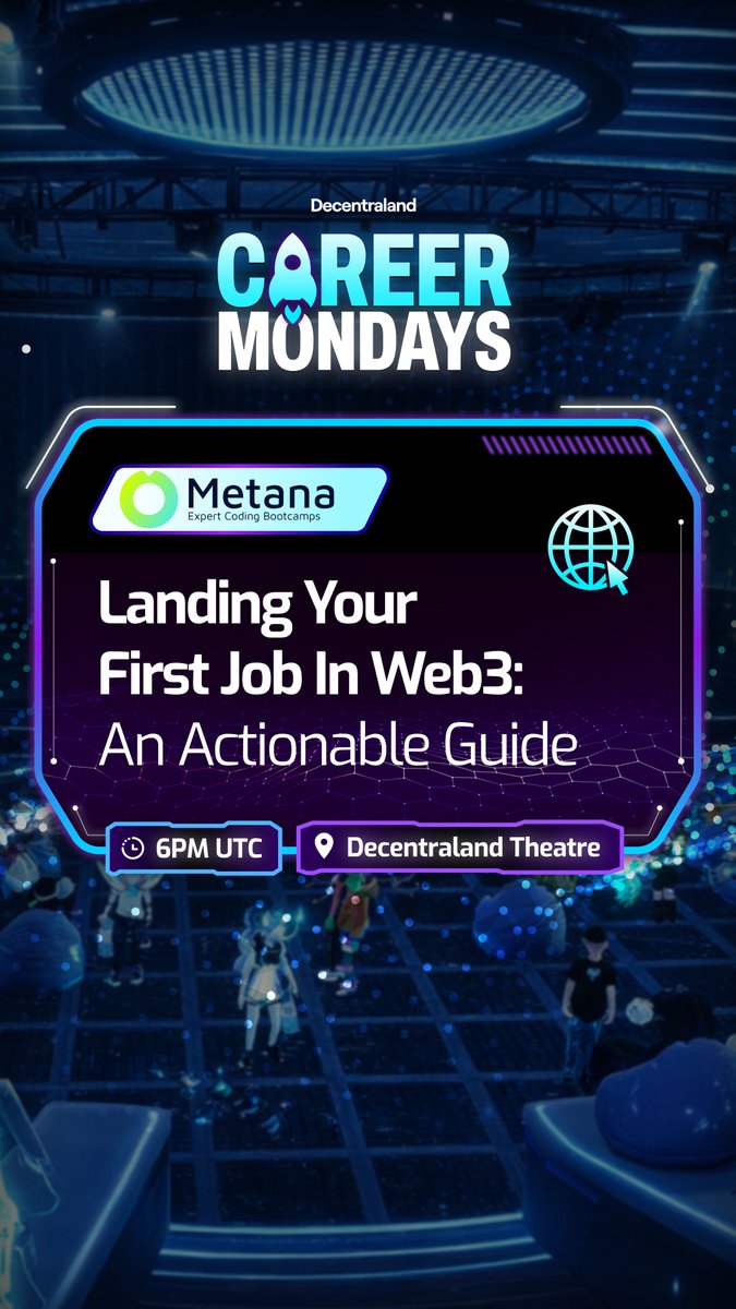 Want to land your first job in web3? 

Join us at 6pm UTC in <a href="/decentraland/">Decentraland</a> theatre today for a first of a new series - Career Mondays! First up is <a href="/MetanaHQ/">Metana - Web3 bootcamp</a> on actionable advice to getting your first paid role.
