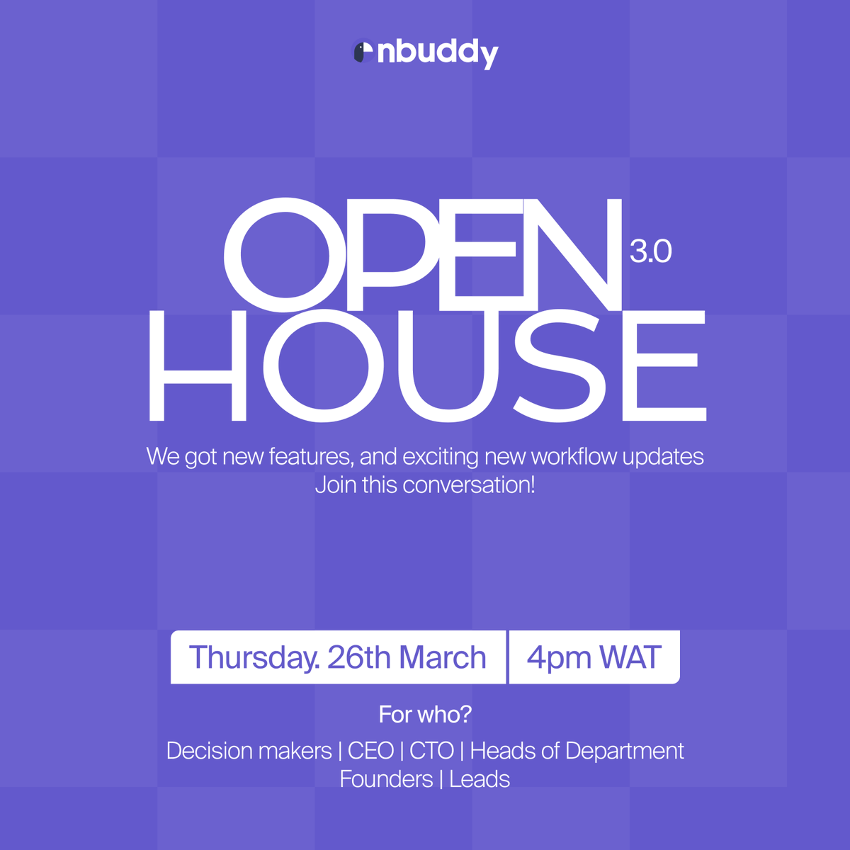 Onbuddyai's tweet photo. This Thursday at 4PM, we’re hosting our 3rd edition of OnBuddy Open House!

We’ll be walking you through our latest features and exciting improvements to the tools you already love.

🗓 Thursday, 26 March 2026
🕓 4PM WAT
Register: https://t.co/pf8jFn5bHD

#OnBuddy https://t.co/PS72BOautf