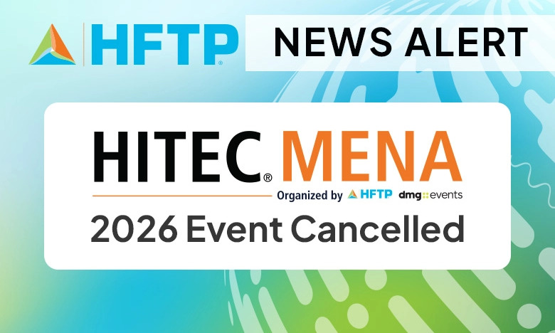1HotelNews's tweet image. HFTP Cancels HITEC MENA Scheduled for June 2026 in Dubai: The Hospitality Financial and Technology Professionals (HFTP) has announced the cancellation of the Hospitality Industry Technology Exposition and Conference (HITEC)… hotelnewsresource.com/article140531.… #HITEC #MENA #DubaiEvents