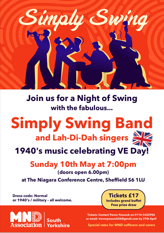MNDA_SY's tweet photo. Our Simply Swing Concert is coming up, a wonderful evening celebrating VE Day, with 40's band music. Starting at 7pm on Sunday 10th May. Tickets are still available please contact Trevor Peacock to order. https://t.co/TW1UnoTcNr