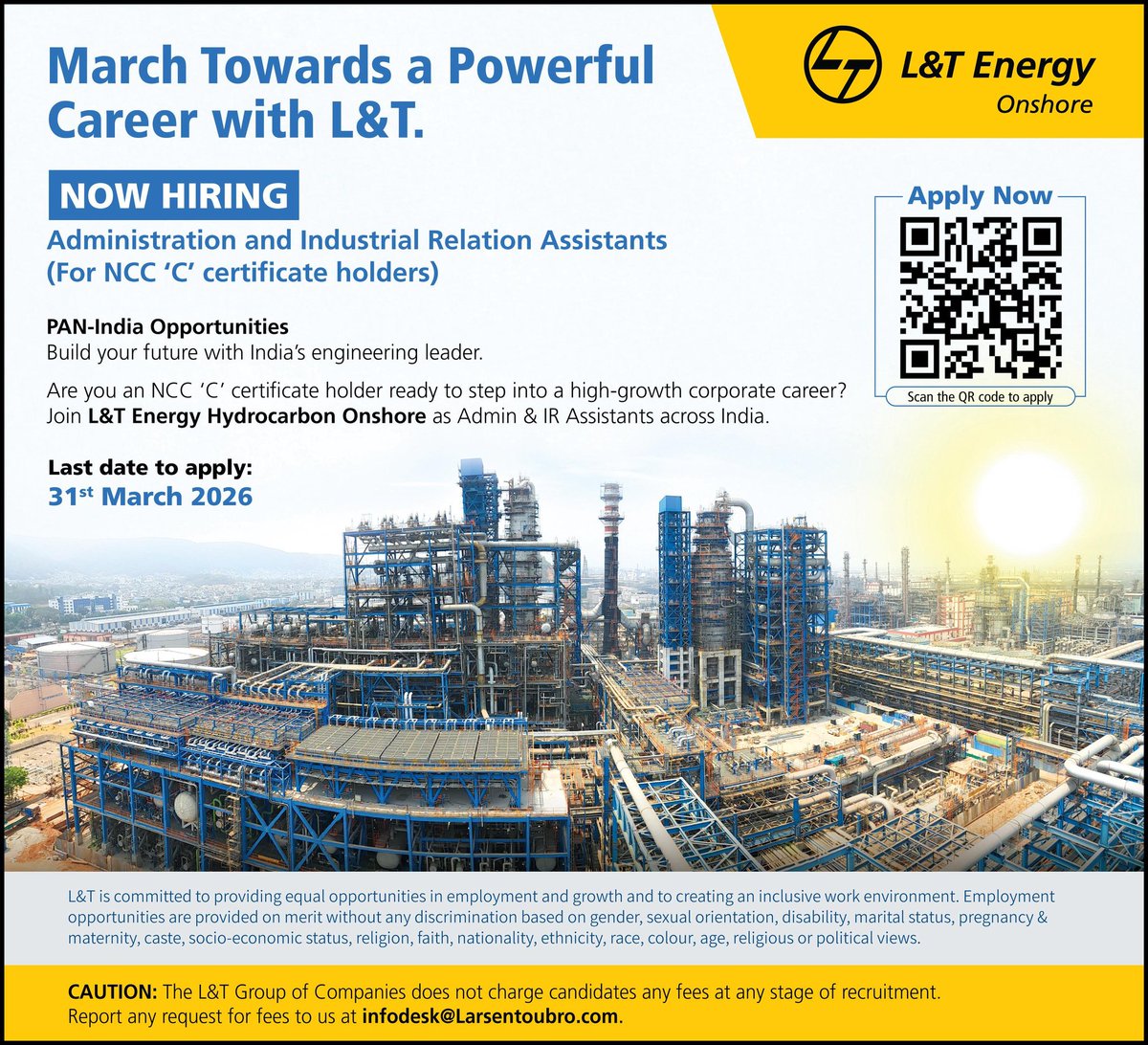 NCCDteJKL's tweet photo. March Towards a Powerful Career with L&amp;T!
Great opportunity for NCC ‘C’ certificate holders 
L&amp;T Energy (Hydrocarbon Onshore) is hiring Administration &amp; Industrial Relation Assistants across India. Last date: 31 Mar 2026
PAN-India opportunities
@HQ_DG_NCC
@Gphqjammuncc https://t.co/q15uCsHDAa