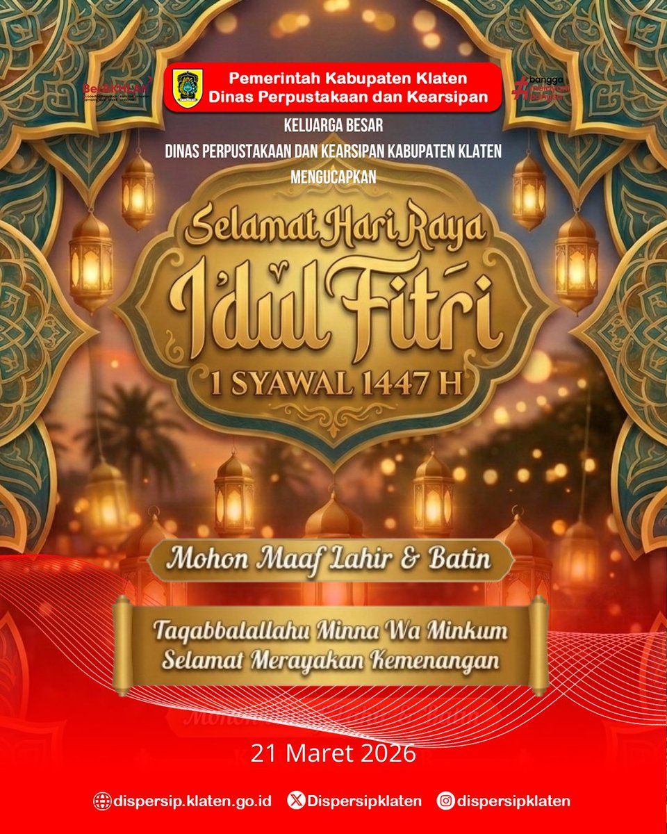 Keluarga Besar Dinas Perpustakaan dan Kearsipan Kabupaten Klaten mengucapkan Hari Raya Idul Fitri 1447 Hijriah, Minal Aidin wal Faizin, Mohon Maaf Lahir dan Batin.

Semoga kemenangan di hari yang fitri ini membawa kebahagiaan, kedamaian, serta keberkahan bagi kita semua.