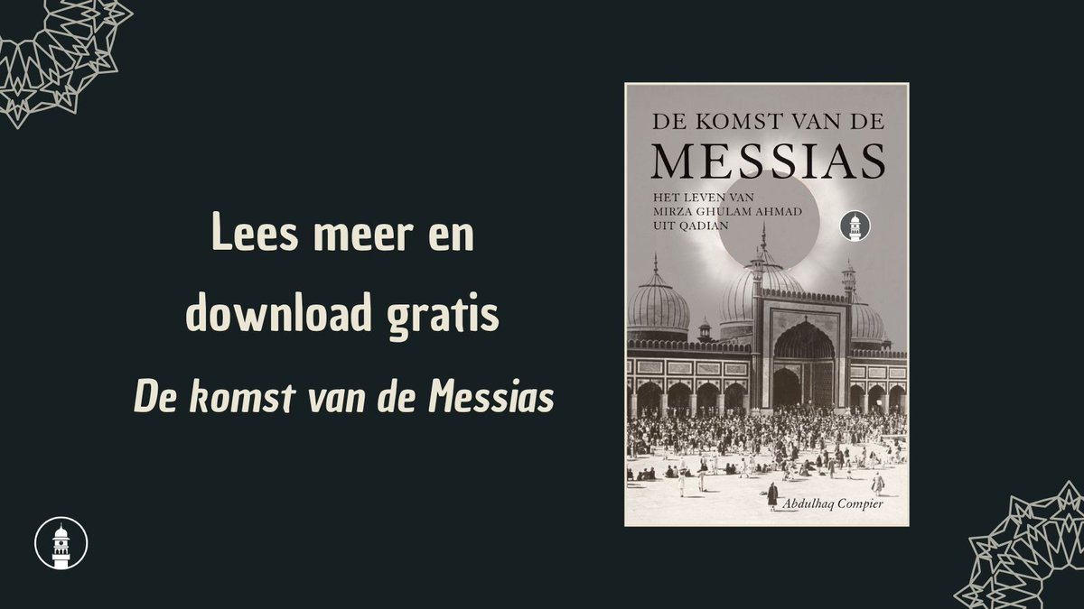 AhmadiyyaNL's tweet photo. Lees meer over het leven van Mirza Ghulam Ahmad.

Dowload gratis: De Komst van de Messias

#MessiasIsGekomen

https://t.co/CwhpcIO3zq https://t.co/Ephp1rMRzm