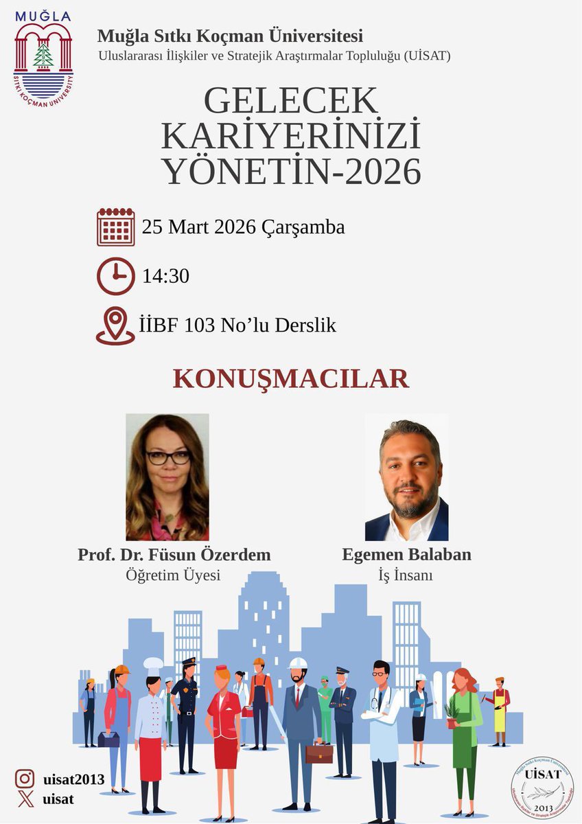 Uluslararası İlişkiler ve Stratejik Araştırmalar Topluluğu’nun “Gelecek Kariyerinizi Yönetin” etkinliği, Prof. Dr. Füsun Özerdem ve İş İnsanı Egemen Balaban’ın <a href="/EgemenBalaban/">Egemen Balaban</a> katılımıyla gerçekleşiyor. 
Tüm öğrenciler davetlidir.