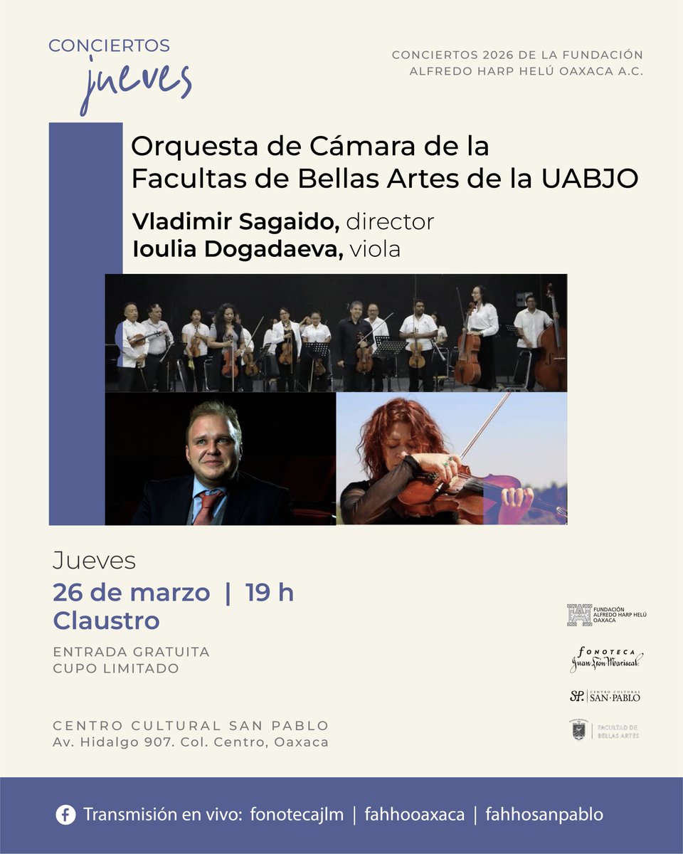 FonotecaJLM's tweet photo. Esta semana:
Concierto de la Orquesta de Cámara de la Facultad de Bellas Artes UABJO este jueves 26 de marzo a las 19h en el claustro del @fahho_sanpablo, con la participación de Vladimir Sagaido, director y Ioulia Dogadaeva, viola
@FundacionAHHO

ENTRADA LIBRE
CUPO LIMITADO https://t.co/eJ9Jon0nRt