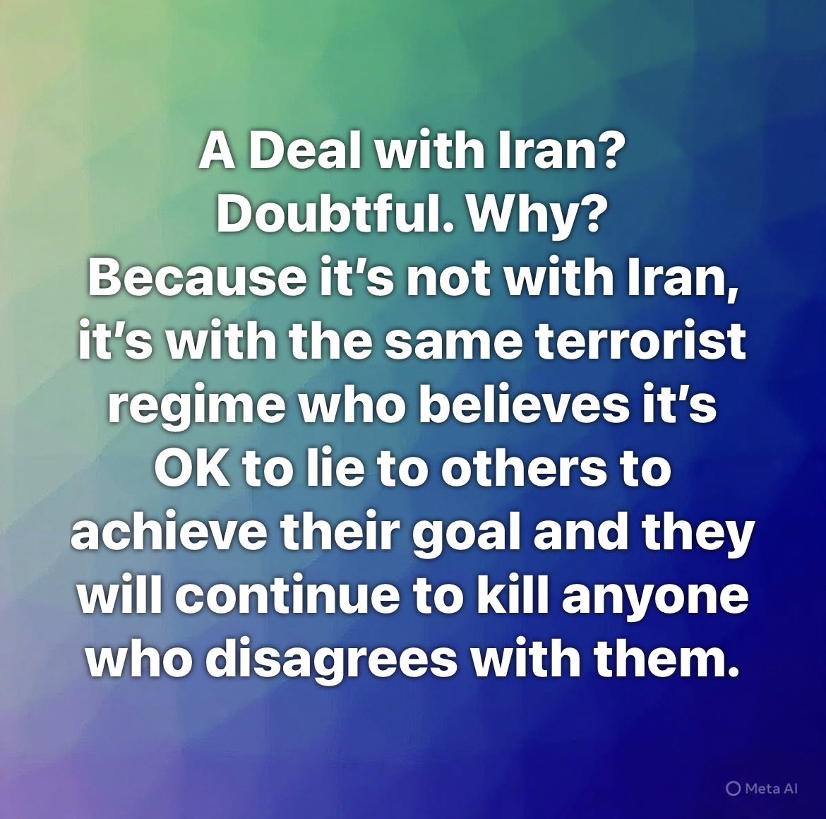 The present regime must be gone, so the people of Iran can rule themselves again . The Mullah cannot be the governing authority .