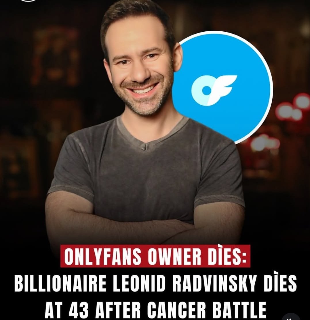 Trendystuff__'s tweet photo. Leonid Radvinsky, the billionaire owner of OnlyFans, has died at the age of 43 after a battle with cancer, the company confirmed on Monday. https://t.co/ampMhsmMzM