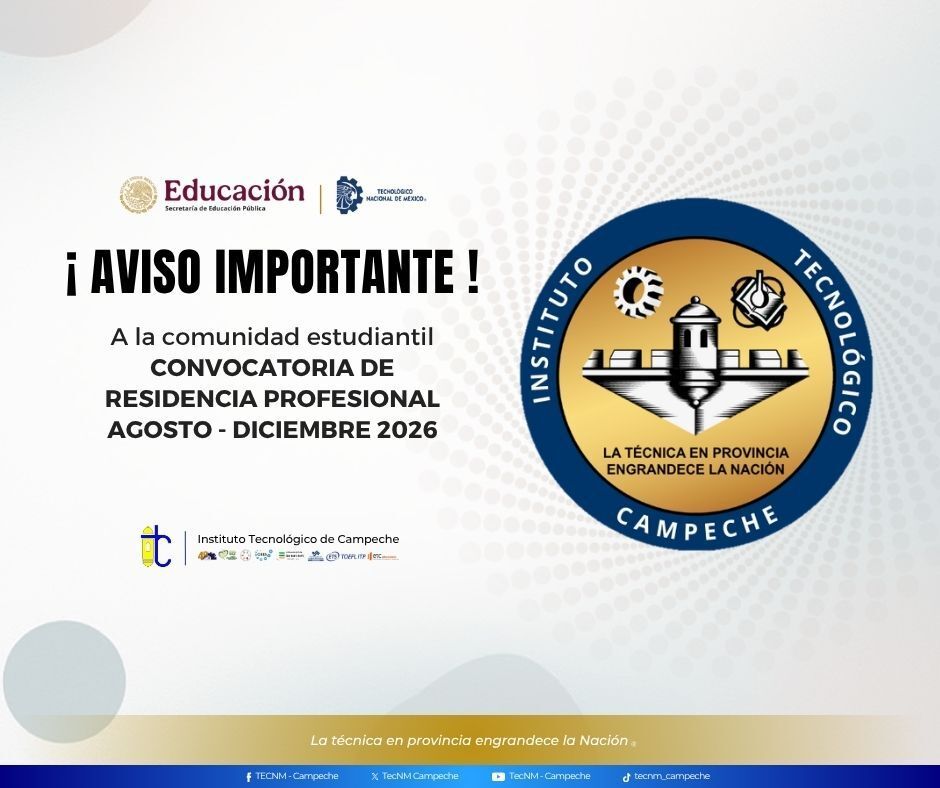 #TecNMCampecheInforma
Convocatoria de Residencia Profesional para el período agosto – diciembre 2026. 
Convocatoria 👉 bit.ly/41ngkzQ 
#LaTécnicaEnProvinciaEngrandeceLaNación 
#SomosOcelotes 
#OrgulloTecNM