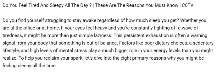C6tvchannel's tweet image. Do You Feel Tired And Sleepy All The Day ? | These Are The Reasons You Must Know | C6TV   #feelingsleepy #health #Tiredness #Sleepy #HealthTips #Fatigue #HealthyLifestyle #Wellness #Energy #MentalHealth #Fitness #Lifestyle #SelfCare #HealthAwareness #C6TV