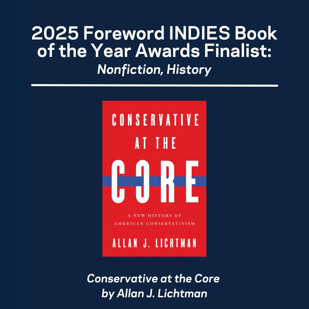 UNDPress's tweet image. CONSERVATIVE AT THE CORE by @AllanLichtman provides a sweeping history of the #American #Conservative movement from the end of #WWI to the present day.

This #NewBook is a 2025 Foreword INDIES Awards finalist in #History! Read on: undpress.nd.edu/9780268210304/…