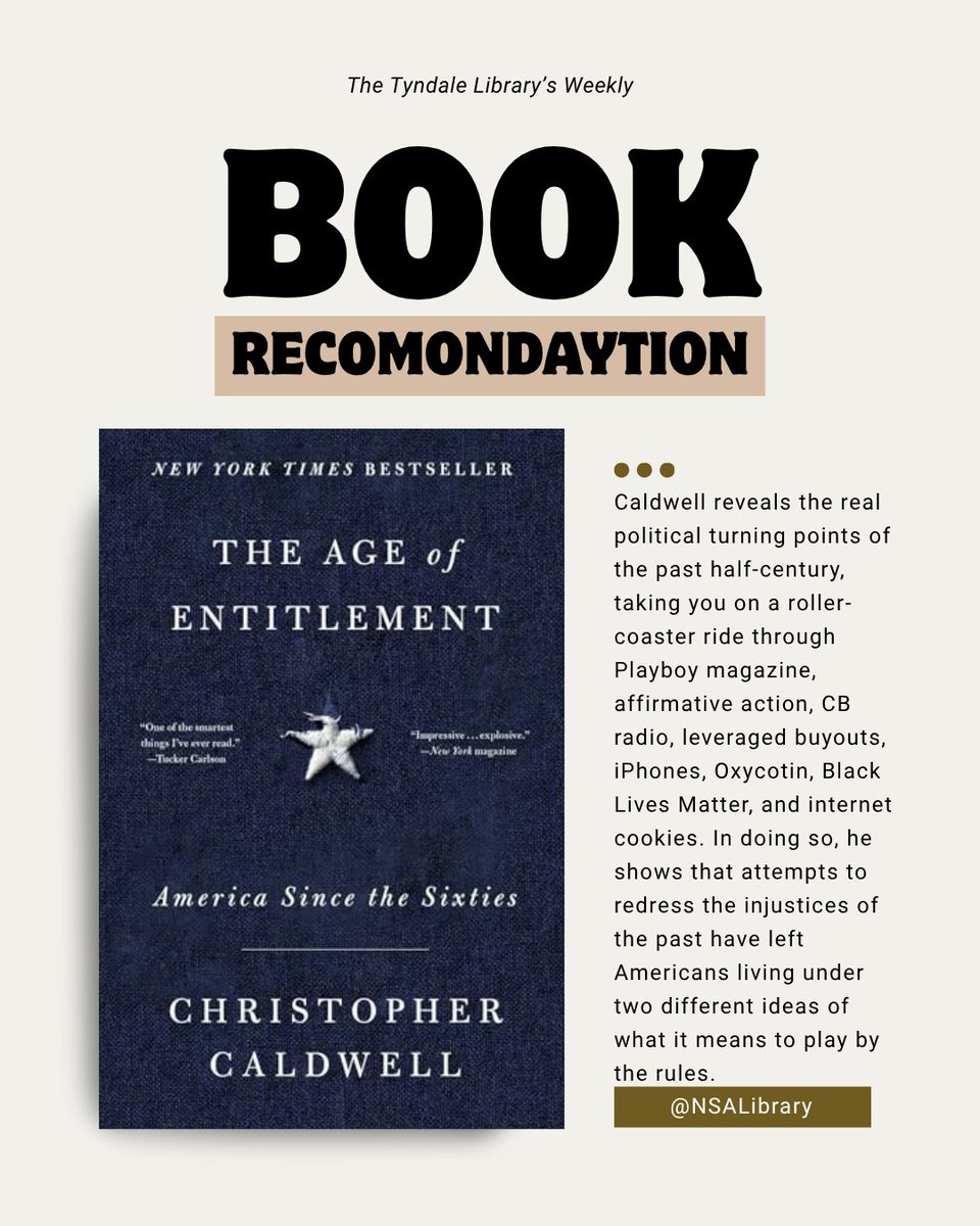 TyndaleLibrary's tweet photo. Today's #Recomondaytion is Christopher Caldwell's "The Age of Entitlement." 📖

Available in the Tyndale Library! 📚 https://t.co/8sZpiWw6Fn
