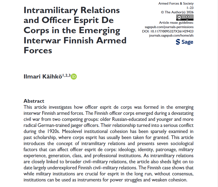 AFS_SAGE's tweet image. Check out this new article in #OnlineFirst! Intramilitary Relations and Officer Esprit De Corps in the Emerging Interwar Finnish Armed Forces - Ilmari Käihkö (@kaihko) 2026 #OpenAccess journals.sagepub.com/doi/10.1177/00…