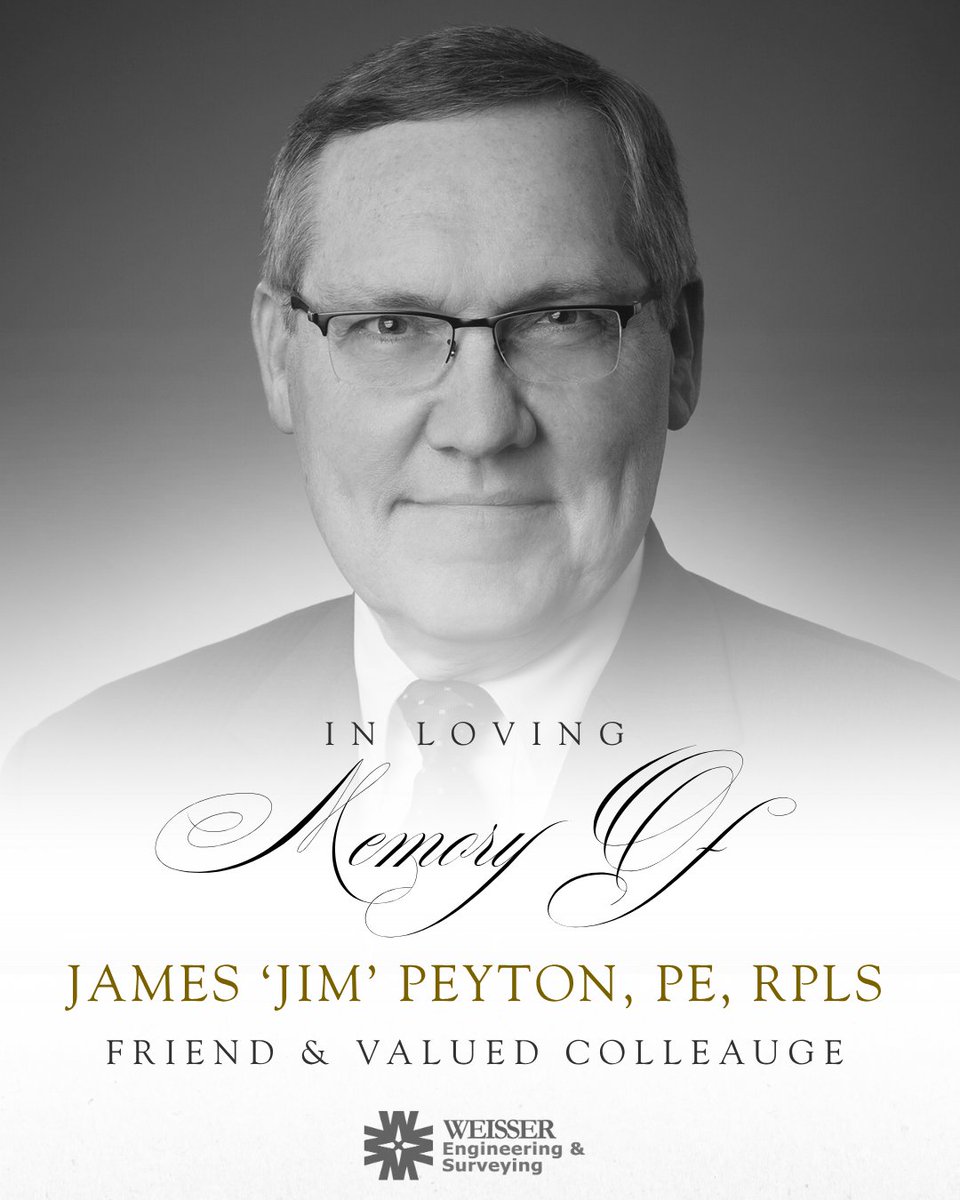 WeisserEngineer's tweet photo. WES mourns the passing of colleague and friend James ‘Jim’ Peyton, PE, RPLS. With 48+ Years in Civil Engineering and Land Surveying, Jim shaped communities, mentored many, and led with integrity. His legacy will endure. https://t.co/tlsFw6KHms