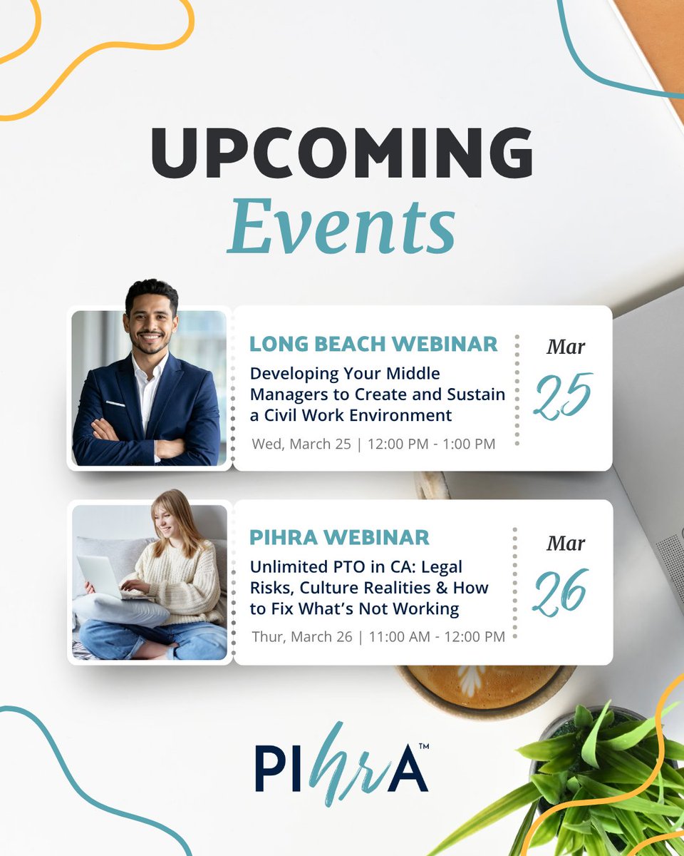 PIHRA's tweet photo. 💻✨ Join us for the PIHRA Long Beach webinar Developing Your Middle Managers to Create and Sustain a Civil Work Environment, followed by the must-attend PIHRA Webinar Unlimited PTO in CA: Legal Risks, Culture Realities &amp; How to Fix What’s Not Working. 🚀 https://t.co/QUUt4ISaIO https://t.co/cCIiIgPmVx