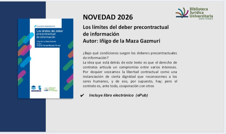projaseditor's tweet photo. 📌Novedad 2026
Título: Los límites del deber precontractual de información
Autor: Íñigo de la Maza G.
¿Bajo qué condiciones surgen los deberes precontractuales de información?
Disponible ➡️  https://t.co/U5qGaR5RvK
#derecho #derechocivil #abogados https://t.co/mu4FlKtCUm