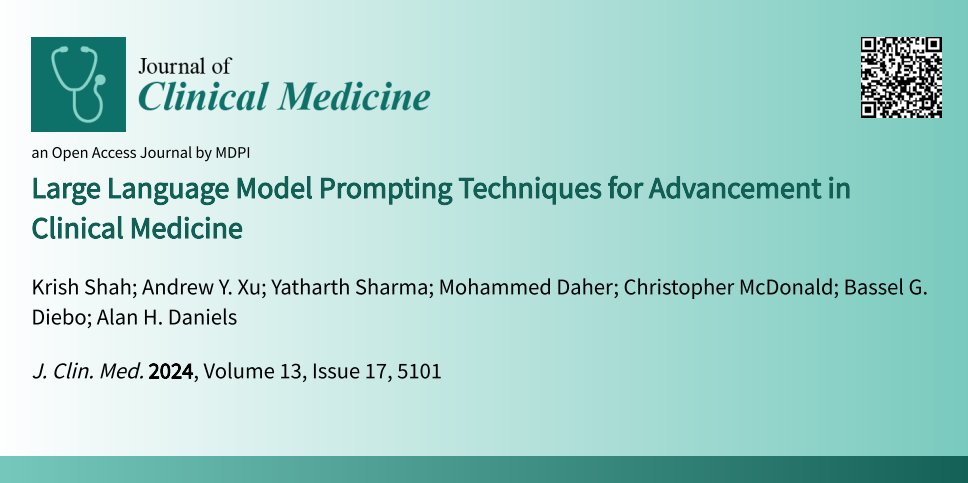 JCM_MDPI's tweet image. #mdpijcm
#2024HighlyCitedPaper
Citations 39🙌
#LargeLanguageModel Prompting Techniques for Advancement in #ClinicalMedicine
👉mdpi.com/2931826
👥Krish Shah 🏫@BrownUniversity
@MediPharma_MDPI
#clinical_decision_support; #medical_innovation; #healthcare_technology