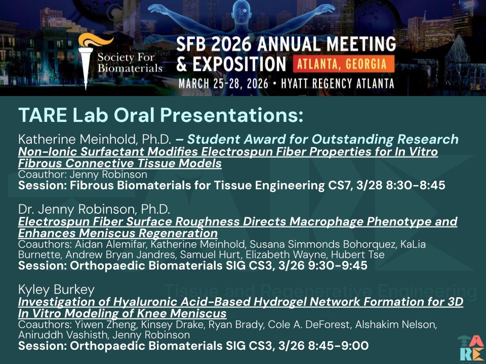 TARE_Lab's tweet photo. We're excited to be in Atlanta at the SFB Annual Meeting this week!  #SFB2026 @SFBiomaterials 

Dr. Katherine Meinhold is receiving the Student Award for Outstanding Research. Katherine, Dr. Robinson, and Kyley will share work on meniscus mimicking hydrogels and electrospinning. https://t.co/bhc2IWf5sq