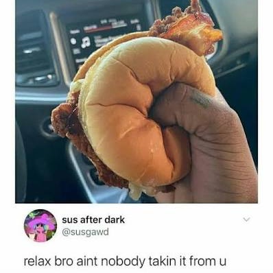 chill bro he is all yours