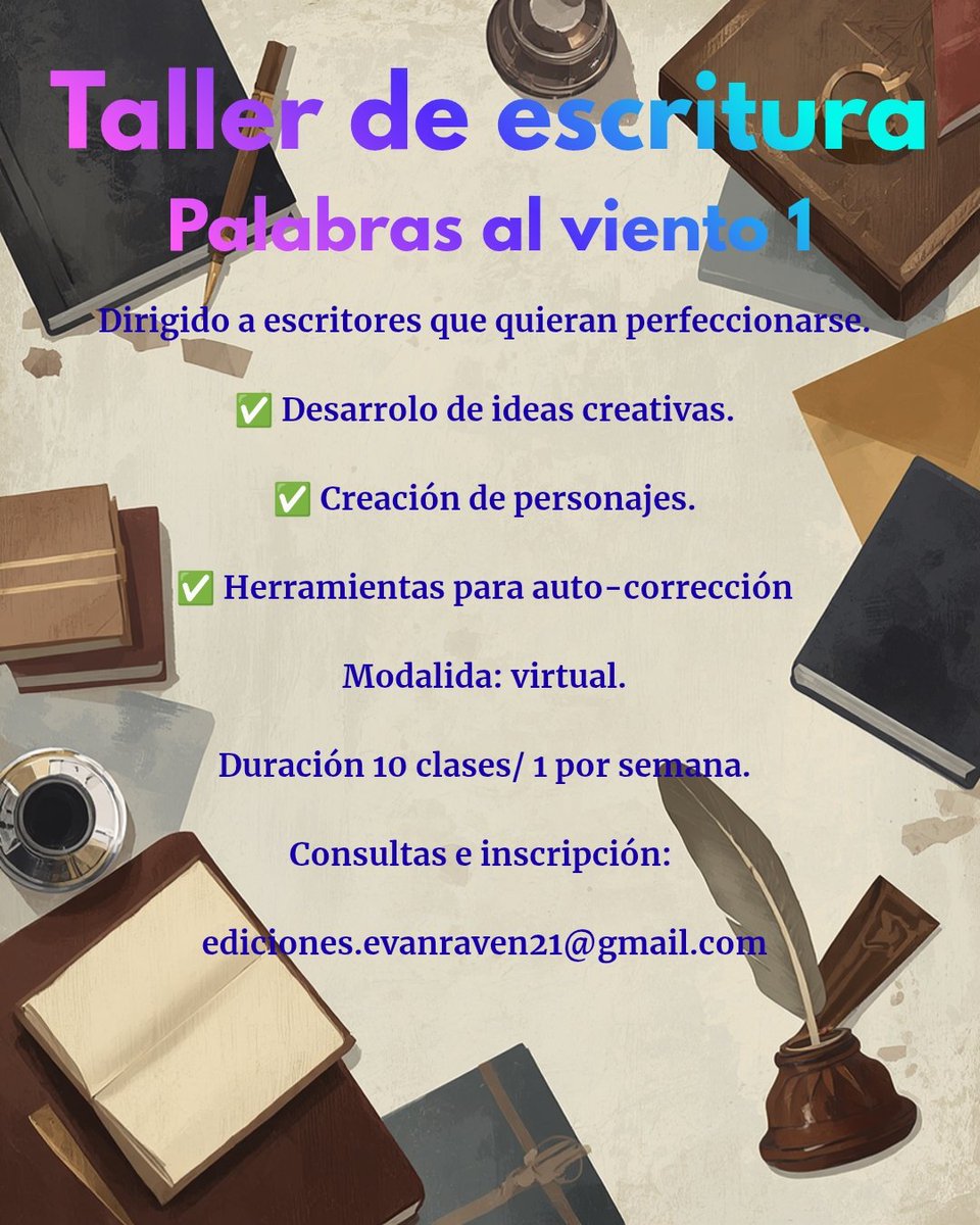 Evanraven_libro's tweet photo. Taller de escritura Palabras al viento 1

Dirigido a escritores que quieran perfeccionarse.

✅ Desarrolo de ideas creativas.

✅ Creación de personajes.

✅ Herramientas para auto-corrección

Modalida: virtual.

Duración 10 clases/ 1 por semana. https://t.co/zogayv6R0n