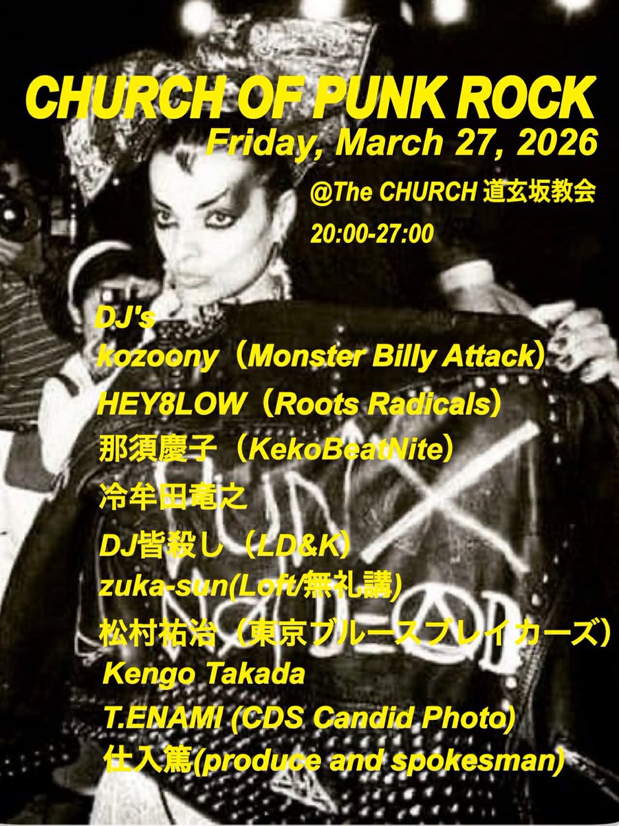 hiyamuta's tweet image. 3/27(Fri)
CHURCH OF PUNK ROCK
皆様よろしくお願いします！
20:20- kozoony
21:00- HEY8LOW
21:40- 那須慶子
22:20- 冷牟田竜之
23:00- DJ皆殺し
23:40- zuka-sun
24:20- 松村祐治
25:00- Kengo Takada
25:40- T.ENAMI 
26:20- 仕入篤
〜27:00
#djlife🎧 
#dj 
#ありがとう