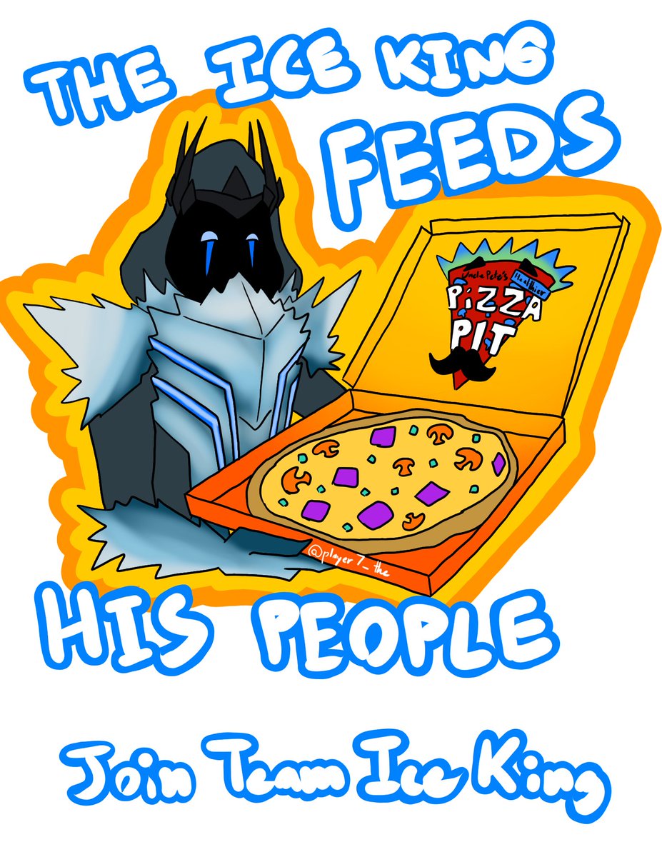 GRAB A SLICE #TEAMICEKING