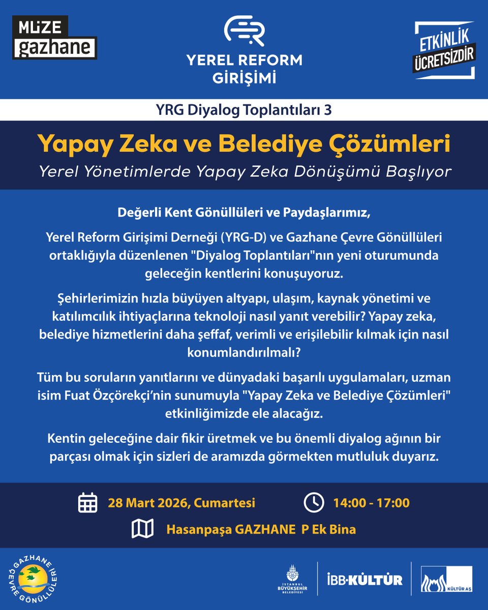 YerelReformGD's tweet photo. Yapay Zeka ve Belediye Çözümleri

Şehirlerimizin hızla büyüyen ihtiyaçlarına teknoloji nasıl yanıt verebilir? Yapay zeka, belediye hizmetlerini daha şeffaf, verimli ve erişilebilir kılmak için nasıl konumlandırılmalı?
Tarih: 28 Mart 2026 / Saat: 14-17
Hasanpaşa GAZHANE P Ek Bina https://t.co/aDtRz5xw3o