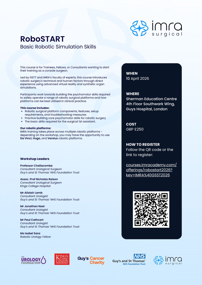 IMRASurgical's tweet photo. If you’re performing (or preparing to perform) robotic prostatectomy, this is the course led by GSTT that bridges the gap between theory and real-world execution.

𝗥𝗼𝗯𝗼𝗦𝗧𝗔𝗥𝗧 & 𝗥𝗼𝗯𝗼𝗥𝗘𝗔𝗗𝗬: 𝗥𝗼𝗯𝗼𝘁𝗶𝗰 𝗔𝘀𝘀𝗶𝘀𝘁𝗲𝗱 𝗨𝗿𝗼𝗹𝗼𝗴𝘆 𝗣𝗿𝗼𝘀𝘁𝗮𝘁𝗲𝗰𝘁𝗼𝗺𝘆 𝗖𝗼𝘂𝗿𝘀𝗲 is designed for urologists, trainees, and fellows looking to build confidence and capability in robotic-assisted radical prostatectomy. 

From 𝗢𝗥 𝘀𝗲𝘁𝘂𝗽 → 𝗸𝗲𝘆 𝗽𝗿𝗼𝗰𝗲𝗱𝘂𝗿𝗮𝗹 𝘀𝘁𝗲𝗽𝘀 → 𝘀𝘂𝗿𝗴𝗶𝗰𝗮𝗹 𝘁𝗲𝗰𝗵𝗻𝗶𝗾𝘂𝗲𝘀, this course is built to give you practical, repeatable skills you can take straight into theatre.

✔ 𝘛𝘳𝘢𝘪𝘯 𝘰𝘯 𝘐𝘔𝘙𝘈’𝘴 𝘭𝘪𝘧𝘦-𝘭𝘪𝘬𝘦 𝘩𝘺𝘥𝘳𝘰𝘨𝘦𝘭 𝘮𝘰𝘥𝘦𝘭𝘴
✔ 𝘓𝘦𝘢𝘳𝘯 𝘧𝘳𝘰𝘮 𝘭𝘦𝘢𝘥𝘪𝘯𝘨 𝘳𝘰𝘣𝘰𝘵𝘪𝘤 𝘴𝘶𝘳𝘨𝘦𝘰𝘯𝘴
✔ 𝘙𝘦𝘧𝘪𝘯𝘦 𝘵𝘦𝘤𝘩𝘯𝘪𝘲𝘶𝘦 𝘢𝘤𝘳𝘰𝘴𝘴 𝘳𝘰𝘣𝘰𝘵𝘪𝘤 𝘱𝘭𝘢𝘵𝘧𝘰𝘳𝘮𝘴

Because precision in the operating room starts long before the first incision. 

👉 𝗦𝗲𝗰𝘂𝗿𝗲 𝘆𝗼𝘂𝗿 𝗽𝗹𝗮𝗰𝗲 𝗮𝗻𝗱 𝘁𝗮𝗸𝗲 𝘁𝗵𝗲 𝗻𝗲𝘅𝘁 𝘀𝘁𝗲𝗽 𝗶𝗻 𝗿𝗼𝗯𝗼𝘁𝗶𝗰 𝗽𝗿𝗼𝘀𝘁𝗮𝘁𝗲𝗰𝘁𝗼𝗺𝘆 𝘁𝗿𝗮𝗶𝗻𝗶𝗻𝗴: 

RoboSTART Basic Robotic Simulation Skills: https://t.co/xH7wh0qQlQ 

RoboREADY Robotic Assisted Urology Prostatectomy Course: https://t.co/sGL0GHgO6B