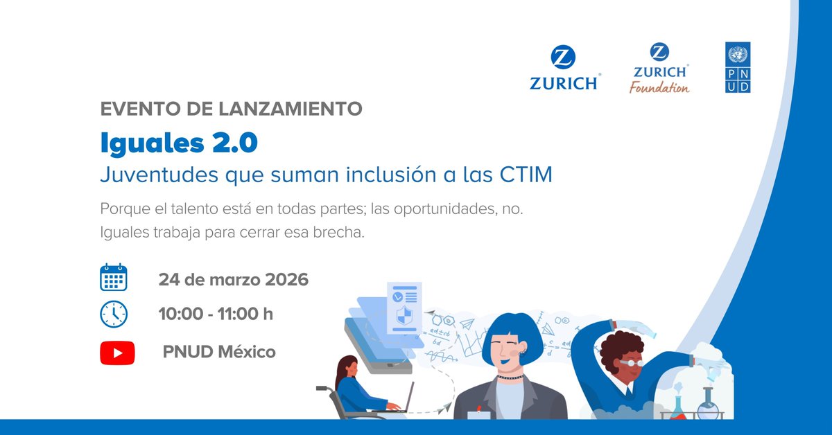 PNUD_Mexico's tweet photo. #Mañana no te pierdas el lanzamiento de Iguales 2.0 Juventudes que suman ingualdad a las #CTIM
No te lo pierdas.
⏰ Nos vemos a la 10 am
https://t.co/QCgAw7CBno
@zfoundation @ZurichenMexico @PNUD_Mexico https://t.co/c8ap5fcCeW
