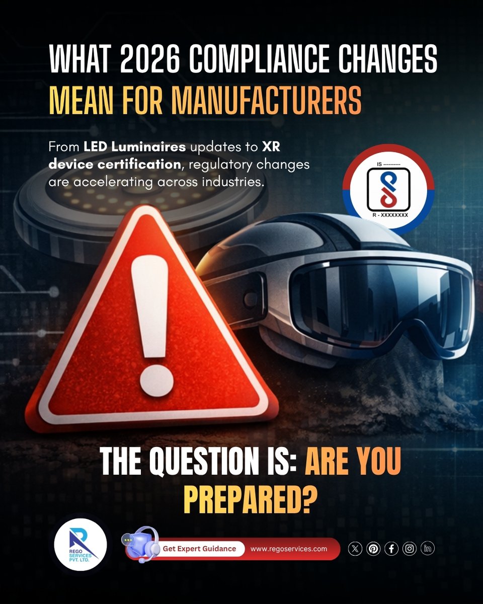 rego_services's tweet image. 🚨 2026 is changing product compliance in India.

Faster timelines, stricter rules &amp;amp; higher risks for manufacturers and importers.

💡 Act early to stay ahead.

📩 Get expert guidance today.

#BISUpdate #Compliance2026 #IndiaBusiness #Manufacturing #Regulations