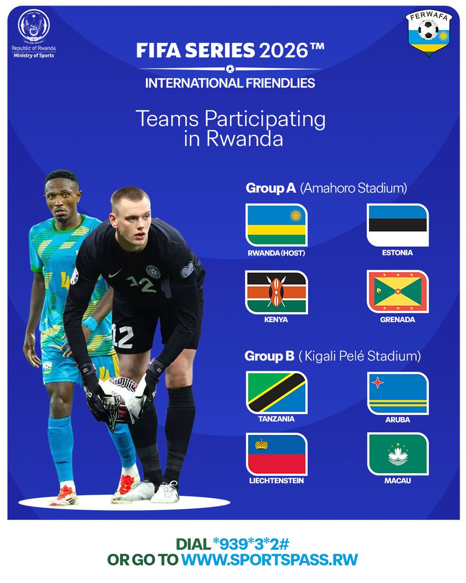 RwandaInKenya's tweet image. This week, Rwanda will proudly host #FIFASeries2026.

8 countries. Two stadiums. One stage.

Plan not to miss!
🎟️ Grab your tickets now: Sportspass.rw or dial *939*3*2#

#VisitRwanda