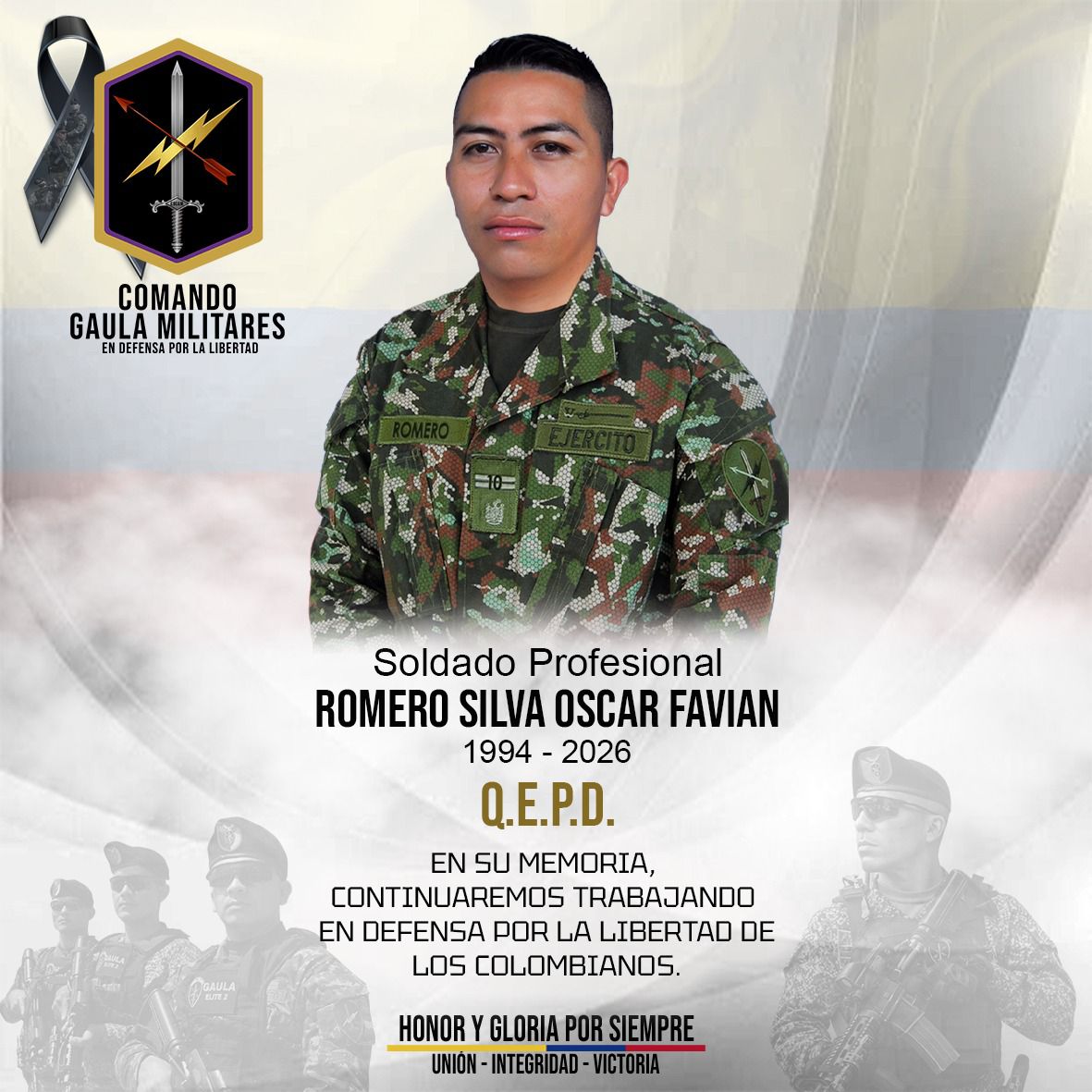 GaulaMilitares's tweet photo. En su memoria, continuaremos trabajando #EnDefensaPorLaLibertad de los colombianos. https://t.co/2bSXzGRYsF
