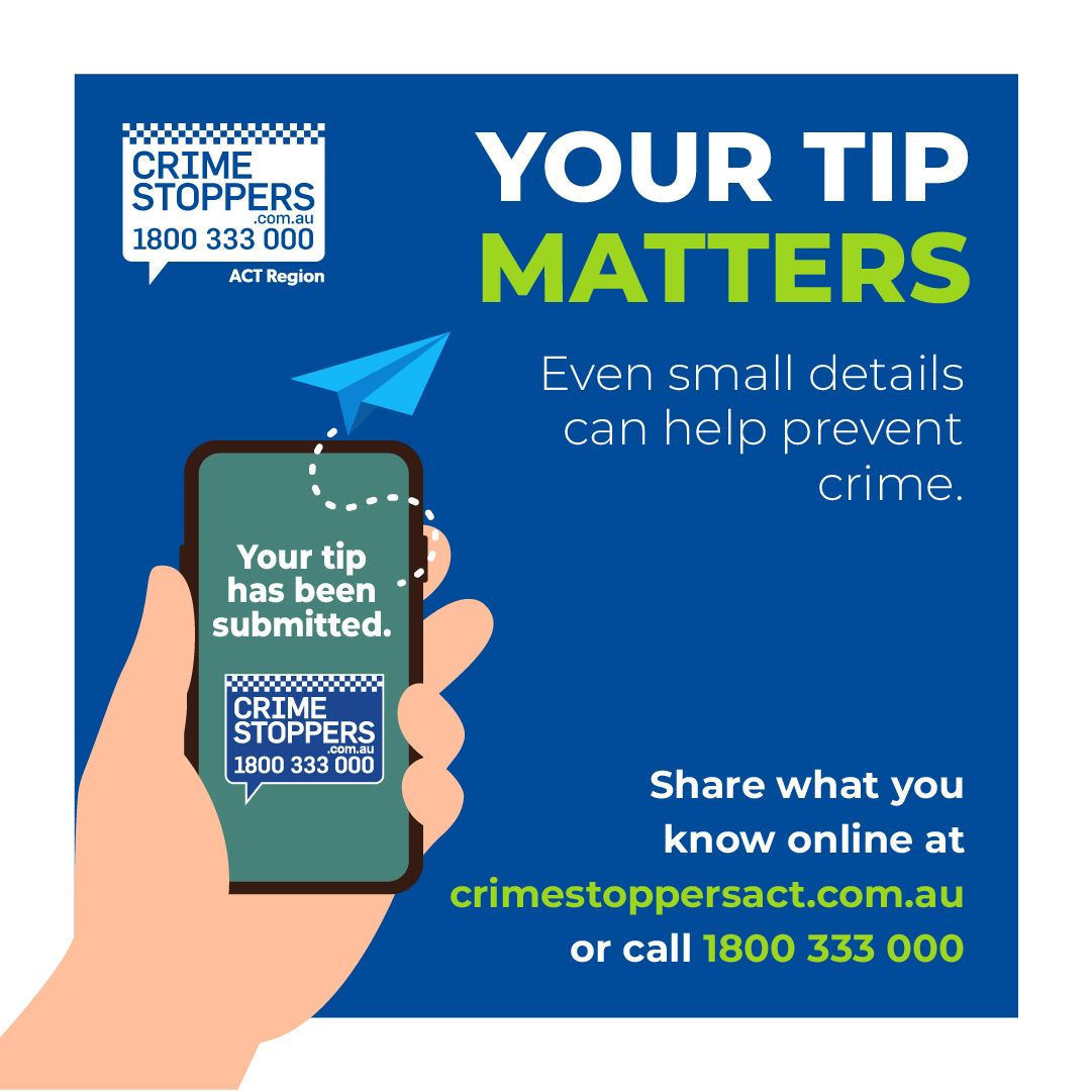 ACTCrimeStop's tweet photo. Your tip matters. Even small details help prevent crime. You don’t need proof and we don’t need your name. 

Whether it’s theft, vandalism, or unsafe behaviour, your information helps ACT Policing keep the community safe. https://t.co/KDFZUWyVv1