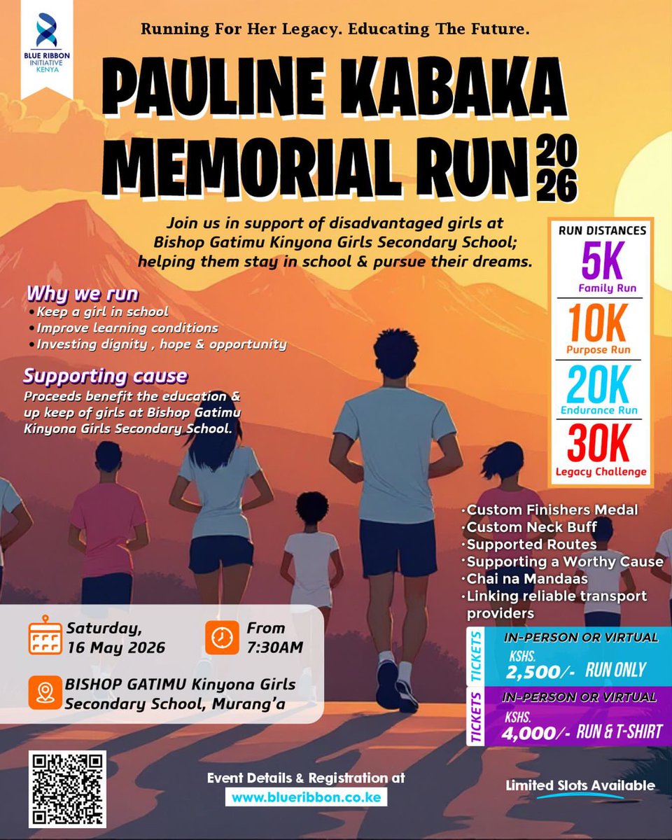 PAULINE KABAKA MEMORIAL RUN 2026
📅 May 16 | 📍Murang’a

🎯 Goal: Support 10 girls in 2026

5K | 10K | 20K | 30K
From KSh 2,500 (Physical &amp; Virtual)

Every registration keeps a girl in school.

🔗 Register: blueribbon.or.ke/events/pauline…
🤝 Donate: blueribbon.or.ke/donate

#RunForLegacy