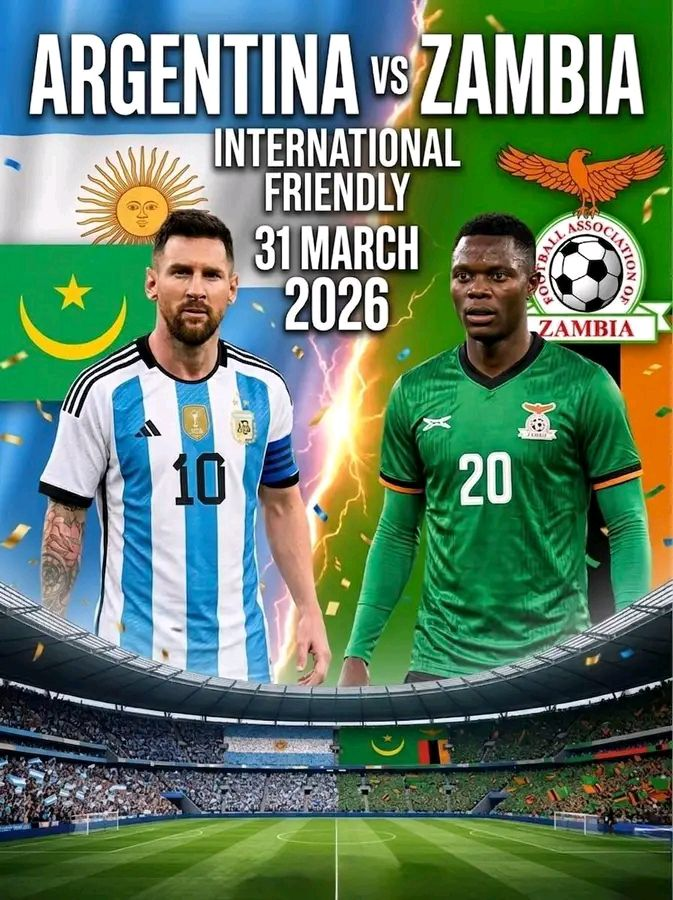SparkmaxSport's tweet photo. 7 DAYS TO GO
FIFA WORLD CUP INTERNATIONAL PREP
ARGENTINA VS ZAMBIA
TIME: 20: 05 HRS
DATE: 31 MARCH 2026
VANUE: ARGENTINA
GO ZAMBIA GO https://t.co/XkmXN5OG2G