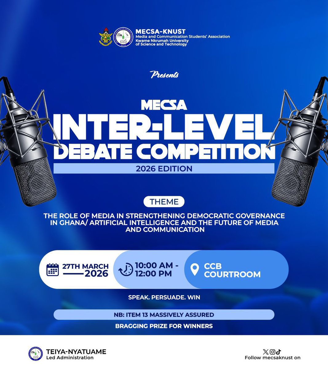 MecsaKnust's tweet photo. MECSA INTER-LEVEL DEBATE COMPETITION 2026 🔥🎤*
Theme 

The Role of Media in Strengthening Democratic Governance in Ghana”*
*📅 Date: 27th March 2026*
*⏰ Time: 10:00 AM – 12:00 PM*
*📍 Venue: CCB Courtroom*

* https://t.co/IOMYoS6Gmt