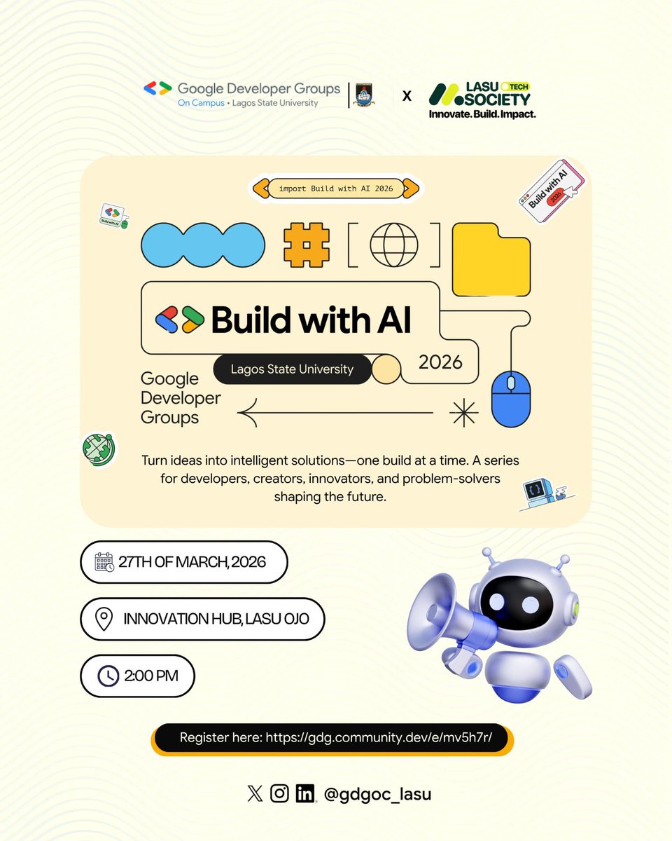 gdgoc_lasu's tweet image. Big things are loading at LASU. 🤖⚡W/@LasuTechSociety

Build with AI 2026 for developers, creators &amp;amp; problem-solvers.

​Event Details:
​Date: 27th of March, 2026
​Time: 2:00 PM
​Venue: Innovation Hub, LASU Ojo

​Register: gdg.community.dev/e/mv5h7r/

#BuildWithAI #GDGLASU #LagosTech