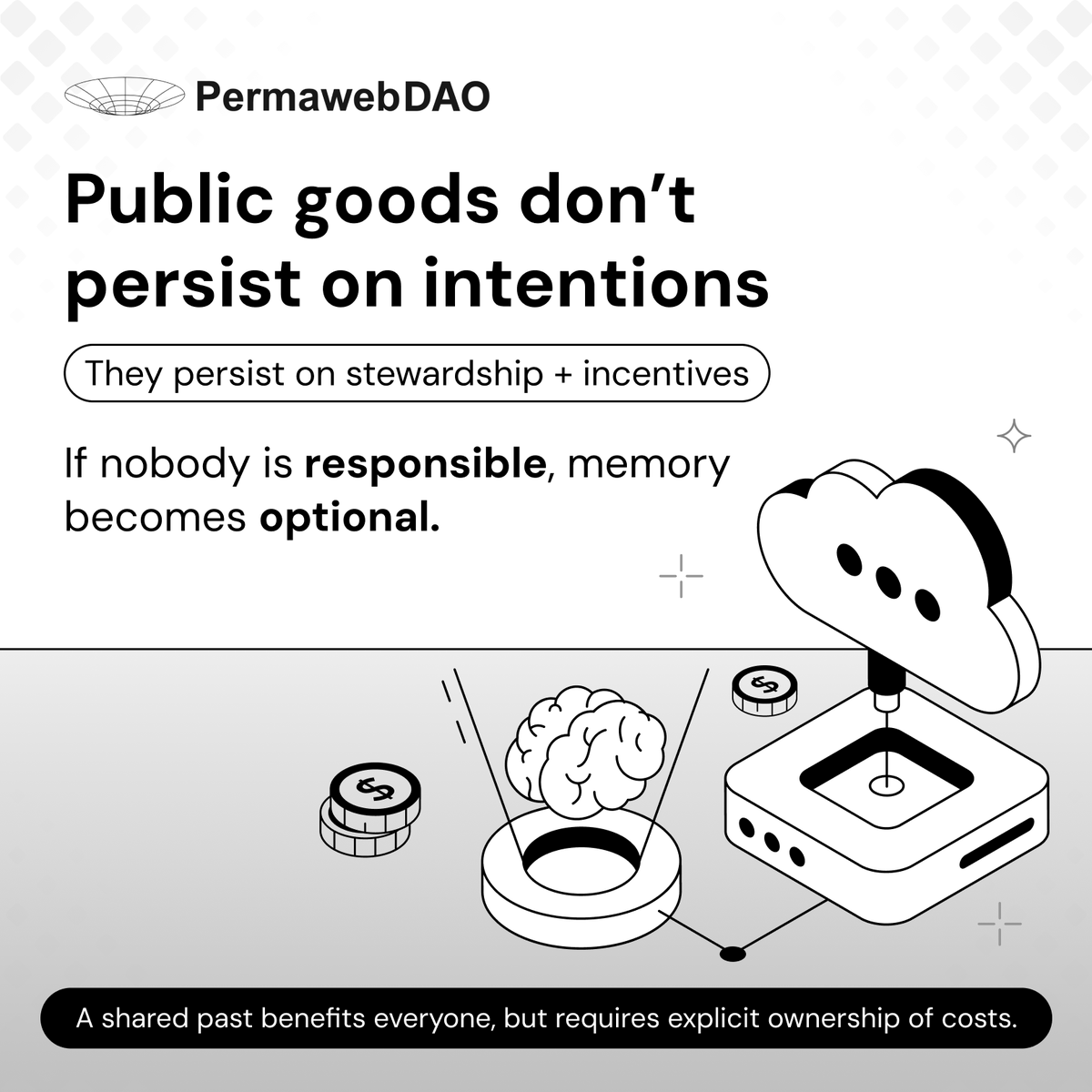 Tunmzy234's tweet photo. Public Web3 infrastructure and decentralized systems don’t persist on good intentions.
They persist on stewardship, incentive design, and sustainable token incentives.

Canonical archives and memory layers are a public good within Web3 governance and DAO ecosystems. Everyone benefits from a shared, citeable past, addressable knowledge, and durable institutional memory, but the costs of maintaining decentralized storage and knowledge infrastructure are not evenly distributed.

When nobody is responsible for governance memory, historical records, and verifiable archives, memory becomes optional.

And optional infrastructure in the Web3 ecosystem disappears quietly and predictably, leading to lost context, weakened accountability, and fragile governance systems.
@permacastapp @Permaweb_DAO