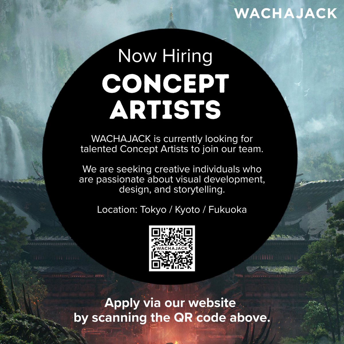 wachajack's tweet photo. We’re hiring Concept Artists 🎨
Join WACHAJACK and help bring stories to life through design &amp; visual development.
Tokyo / Kyoto / Fukuoka
Apply via QR or email: recruiting@wachajack.info https://t.co/IeXh5auTSt