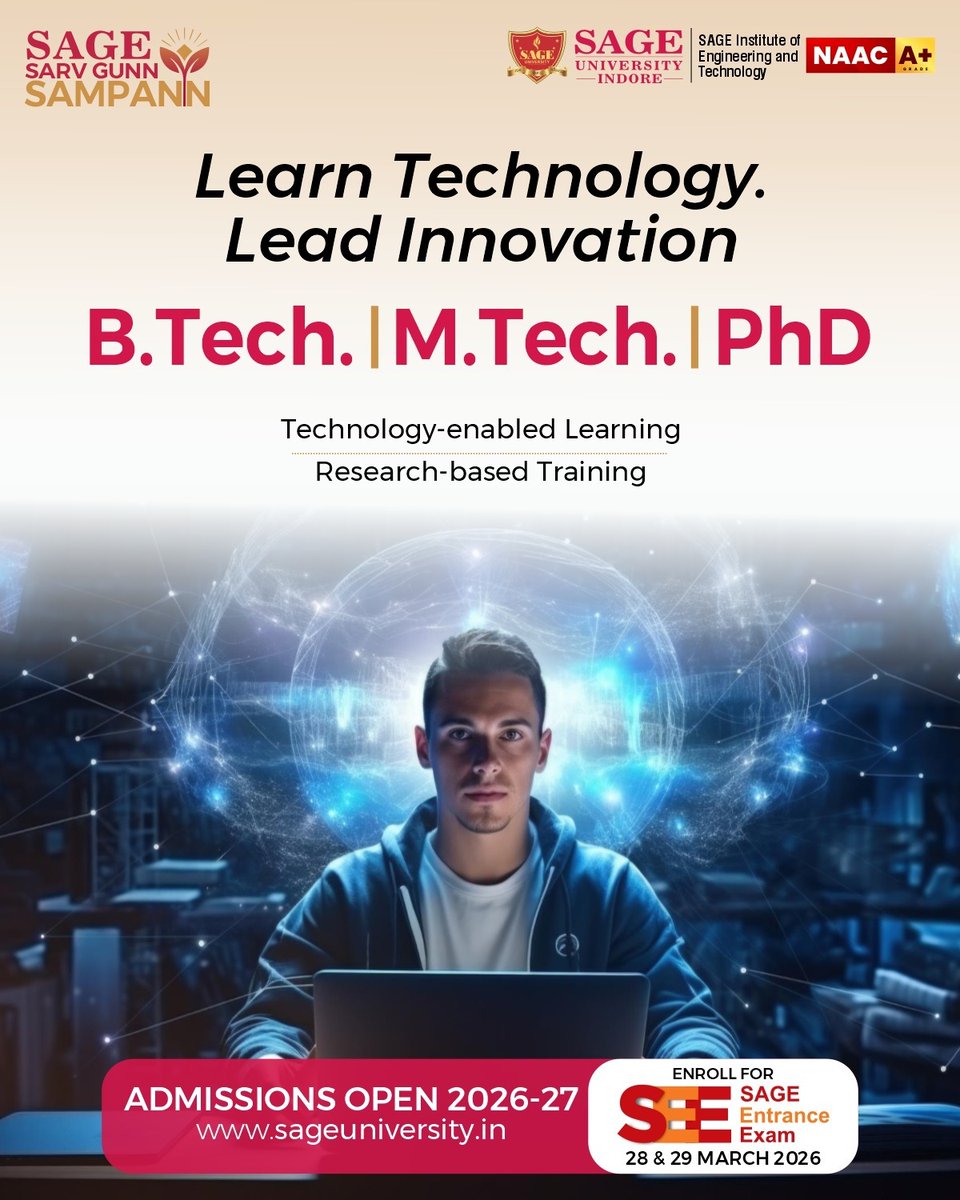 SAGE_INDORE's tweet image. Build your engineering future with strong fundamentals, research-driven learning &amp;amp; real industry exposure through B.Tech, M.Tech &amp;amp; Ph.D. programs.

Visit - sageuniversity.in/admission/
__
#SAGEUniversityIndore #Tech #EngineeringExcellence #Engineers
