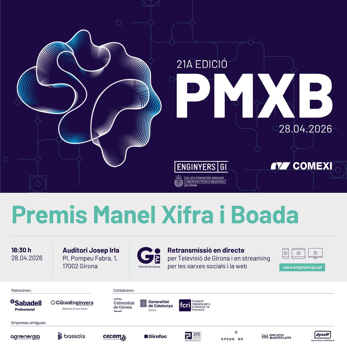 GironaCetig's tweet photo. El talent es reconeix.
La innovació es celebra.
El futur es construeix.

🏆 Premis Manel Xifra i Boada 2026
📍 Girona · 📅 28.04 · 🕡 18:30 h

#PMXB #Innovació #Enginyeria #enginyersgi #comexi @Agri_Energia @Girofoc @BancoSabadell @cecamlab @bassolsenergia https://t.co/Xur8PZ6juk