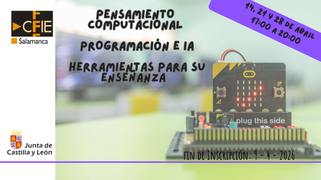 CFIESA_CTT's tweet photo. Abierto plazo de inscripción del curso "PENSAMIENTO COMPUTACIONAL, PROGRAMACIÓN E IA. HERRAMIENTAS PARA SU ENSEÑANZA"
Información: https://t.co/opworHCrhH
Inscripción: https://t.co/Jth8OSp0ft

@cfiesalamanca https://t.co/6bL8ncyojh