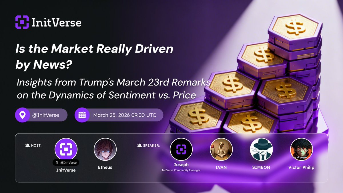 InitVerse's tweet photo. Is the market truly being manipulated by news?

On March 23, a statement by Donald Trump triggered significant market volatility—was this rational pricing, or a "noise-driven market" amplified by emotions?

This time, we want to clarify several key questions:

Is the market repricing information, or is it being driven by emotions?

Who is amplifying volatility: the media, algorithmic trading, or institutional maneuvering?

In the face of breaking news, who is more likely to become the "bagholder"—retail investors or institutions?

Have we entered a "headline-driven market"?

How should ordinary investors respond to this market situation?

Information is flowing faster, and price reactions are becoming increasingly volatile.

But the question is—are you trading information, or are you being traded by information?

⏰ Join us at: https://t.co/uzXT3TXYCZ to analyze the logic behind this market movement.

Welcome to bring your perspectives, not just conclusions.

#Market #Trading #Macroeconomics